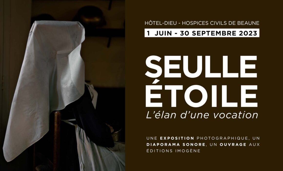 SEULLE ETOILE L ELAN D UNE VOCATION EXPO BEAUNE HOSPICES 2023