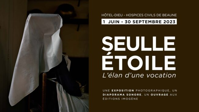 SEULLE ETOILE L ELAN D UNE VOCATION EXPO BEAUNE HOSPICES 2023